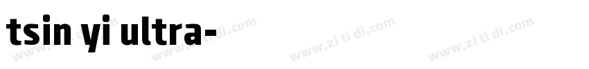 tsin yi ultra字体转换
